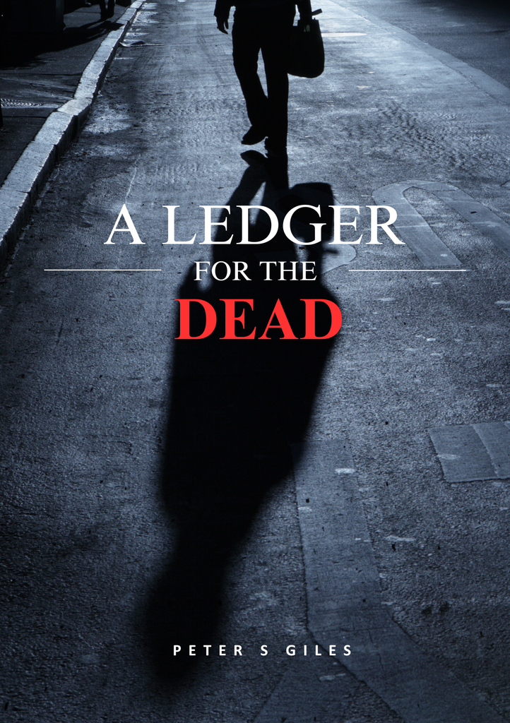 Cover of a Ledger for the Dead by Peter S Giles